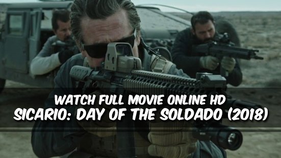 sicario day of the soldado putlocker