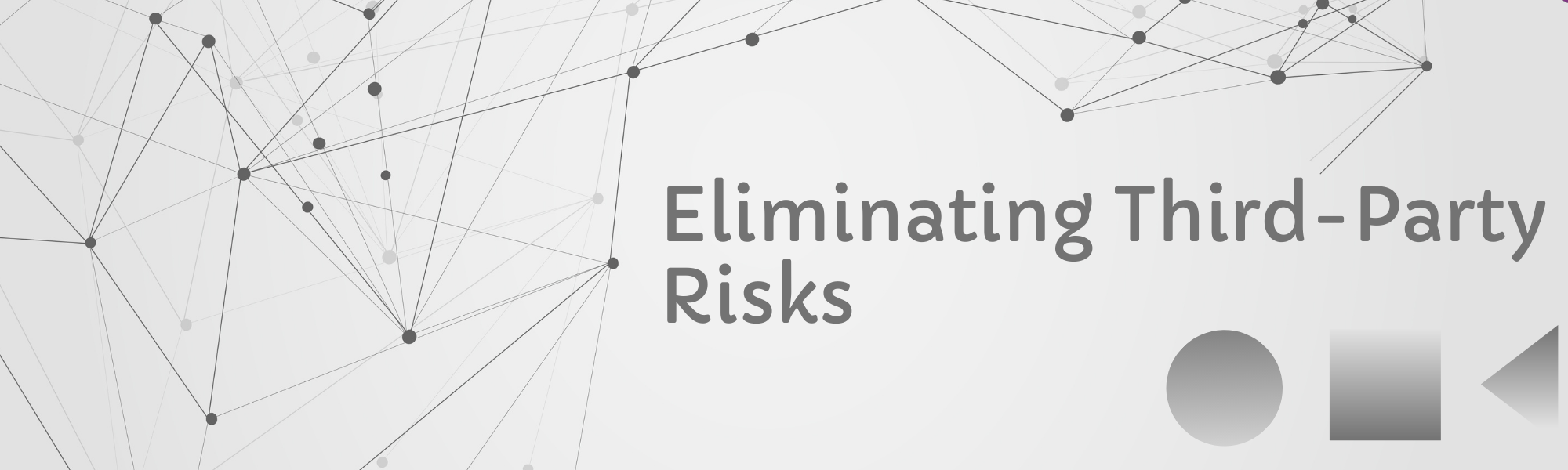Eliminating Third-Party Risks.png