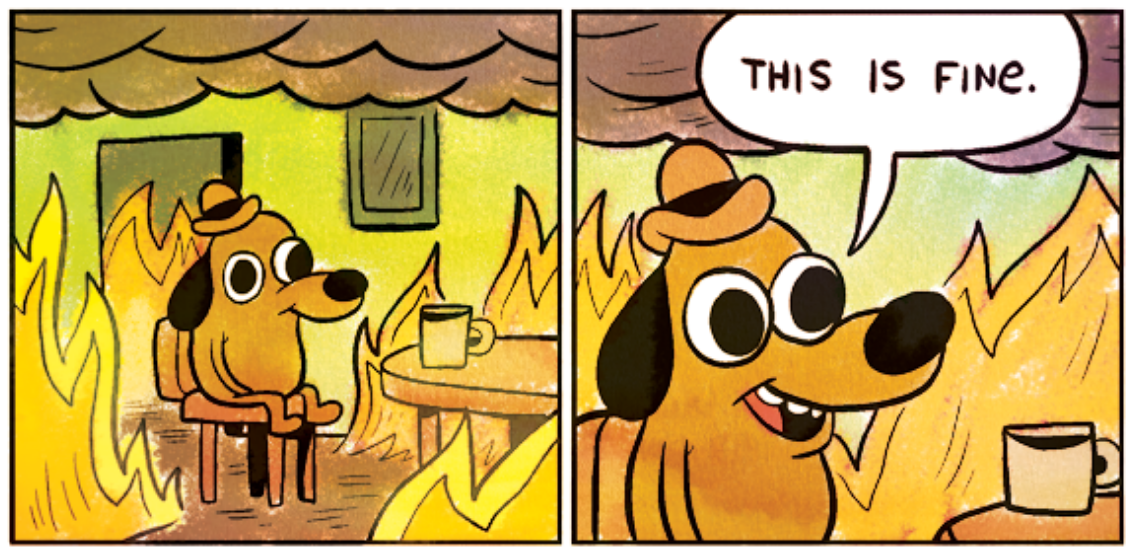 2018 07 14 This is fine.png