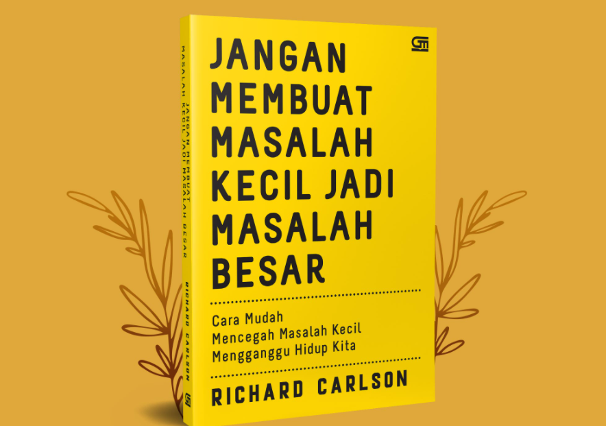 Buku “Jangan Membuat Masalah Kecil menjadi Masalah Besar”.png