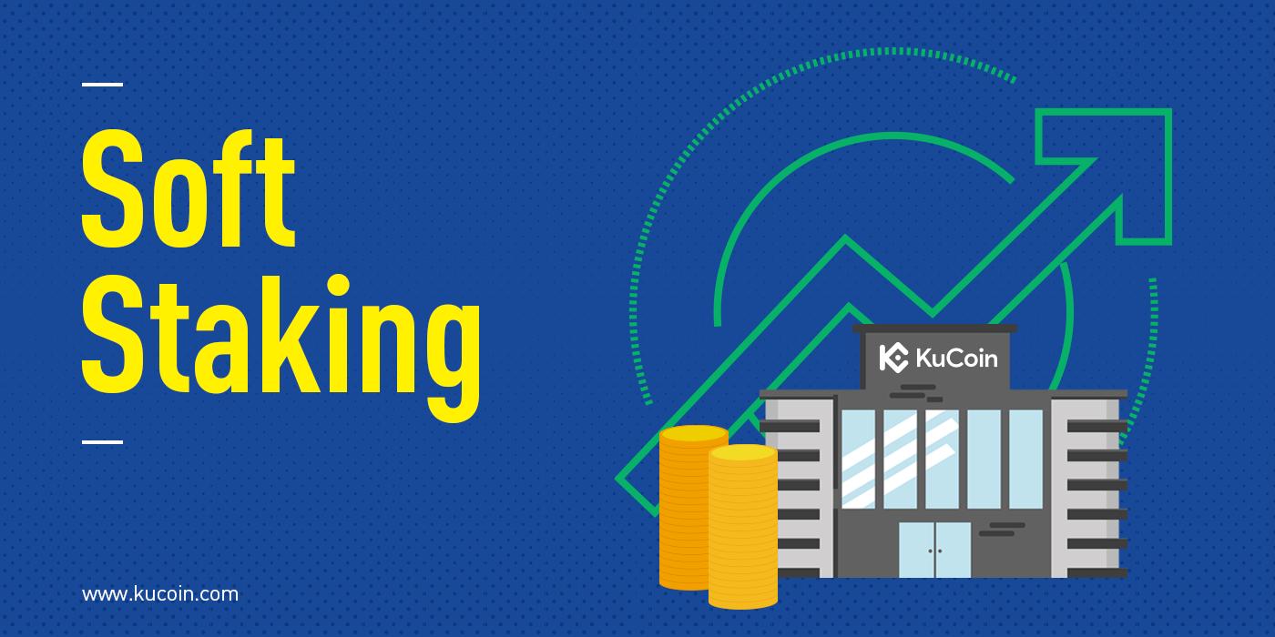 Soft staking KuCoincom.jfif
