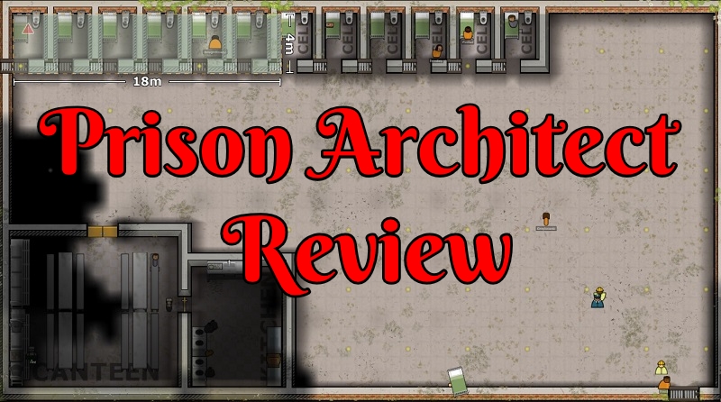 Prison Architect cover making a new jail.jpg
