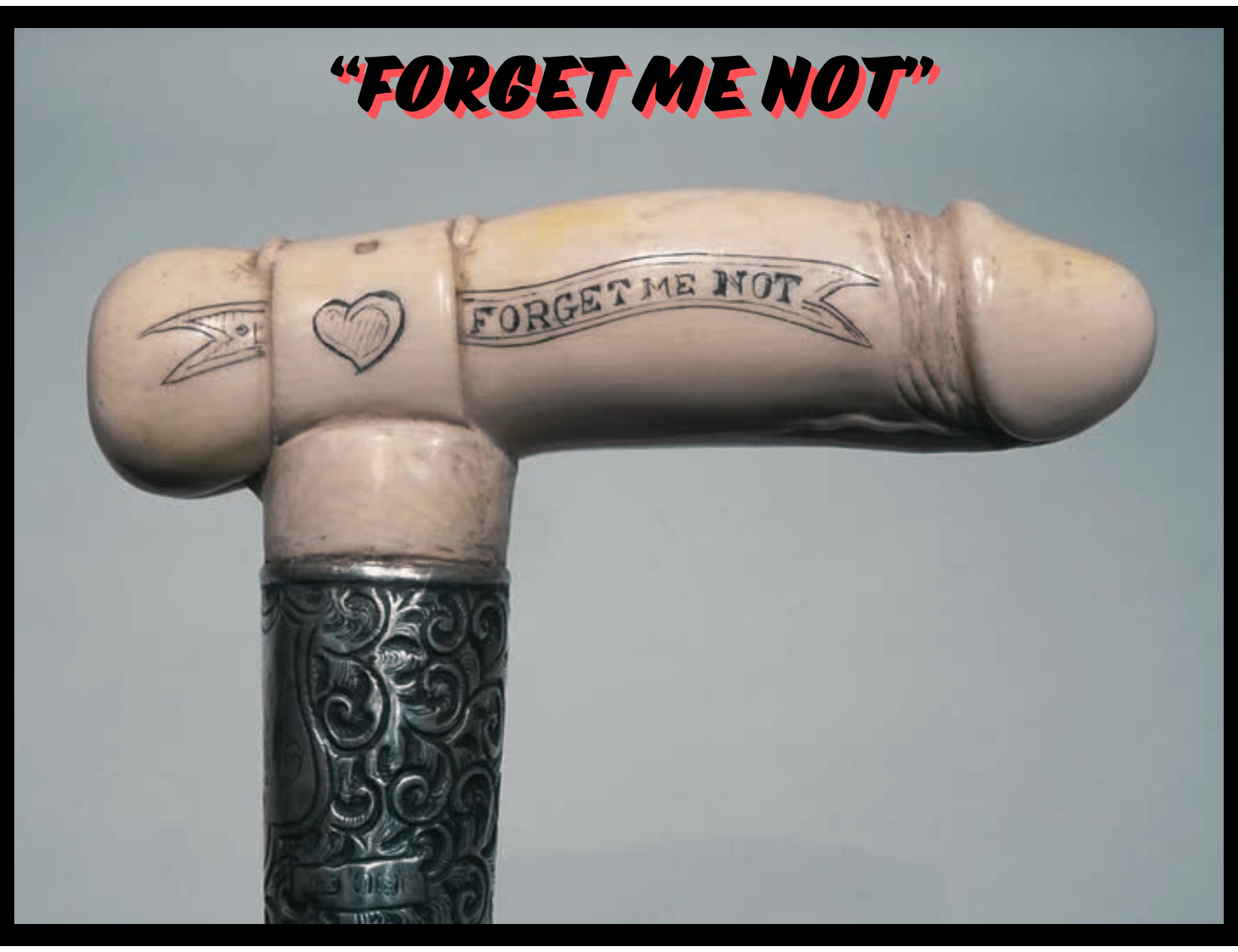 “FORGET ME NOT”.png