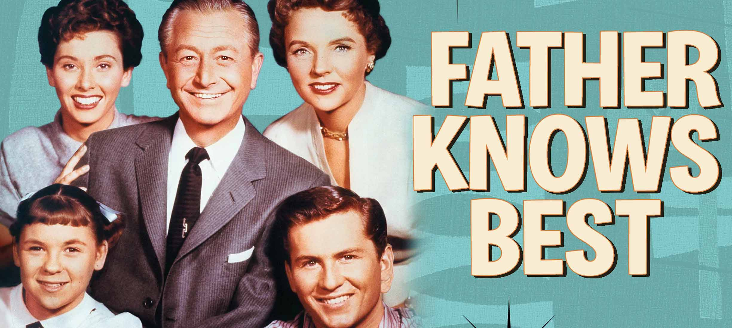 Why why family. Father knows best. Father knows less. Father knows best 1956 logo. Father knows best Betty.