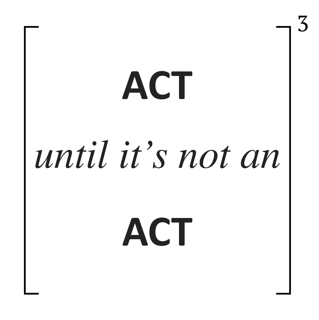 ACT Until....jpg