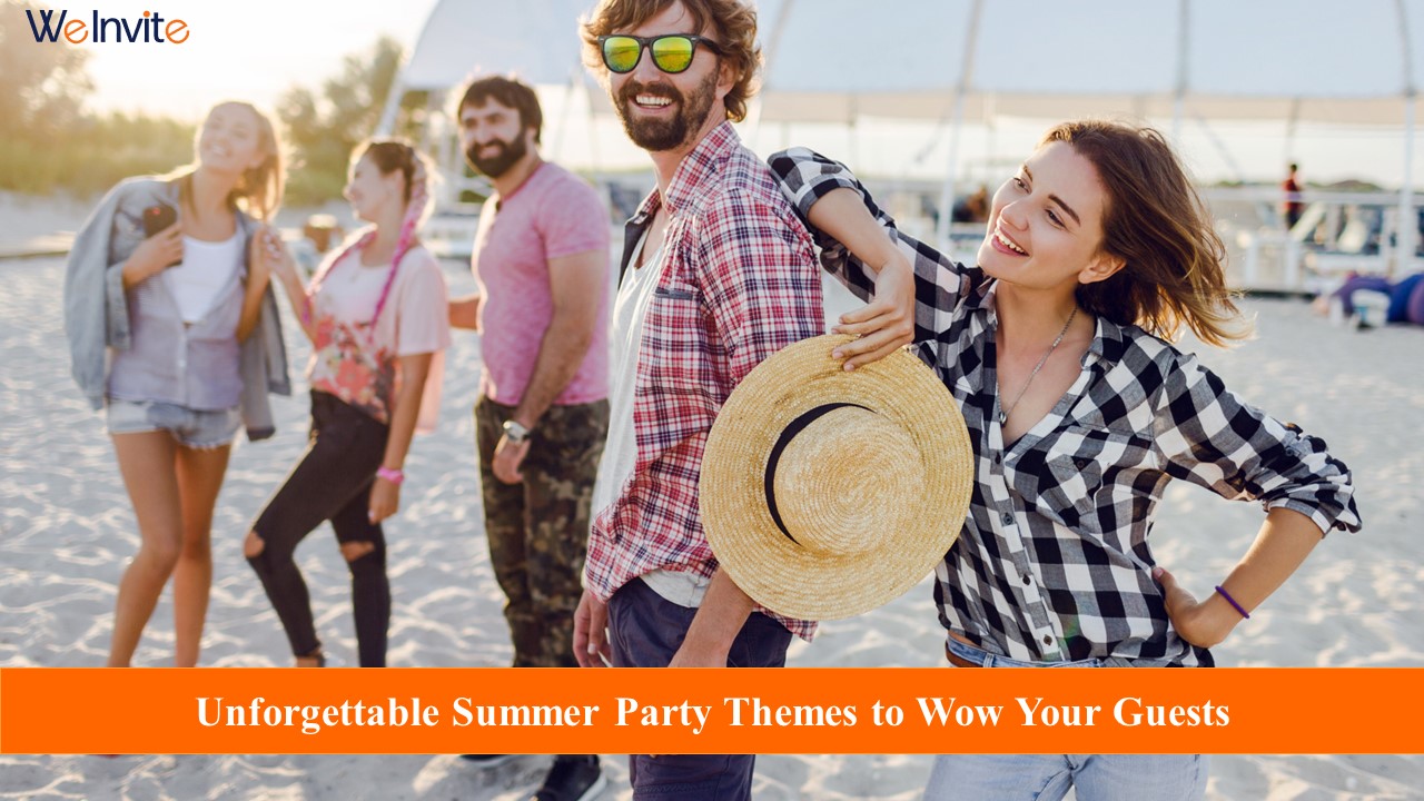 Summer Party Themes to Wow Your Guests.jpg