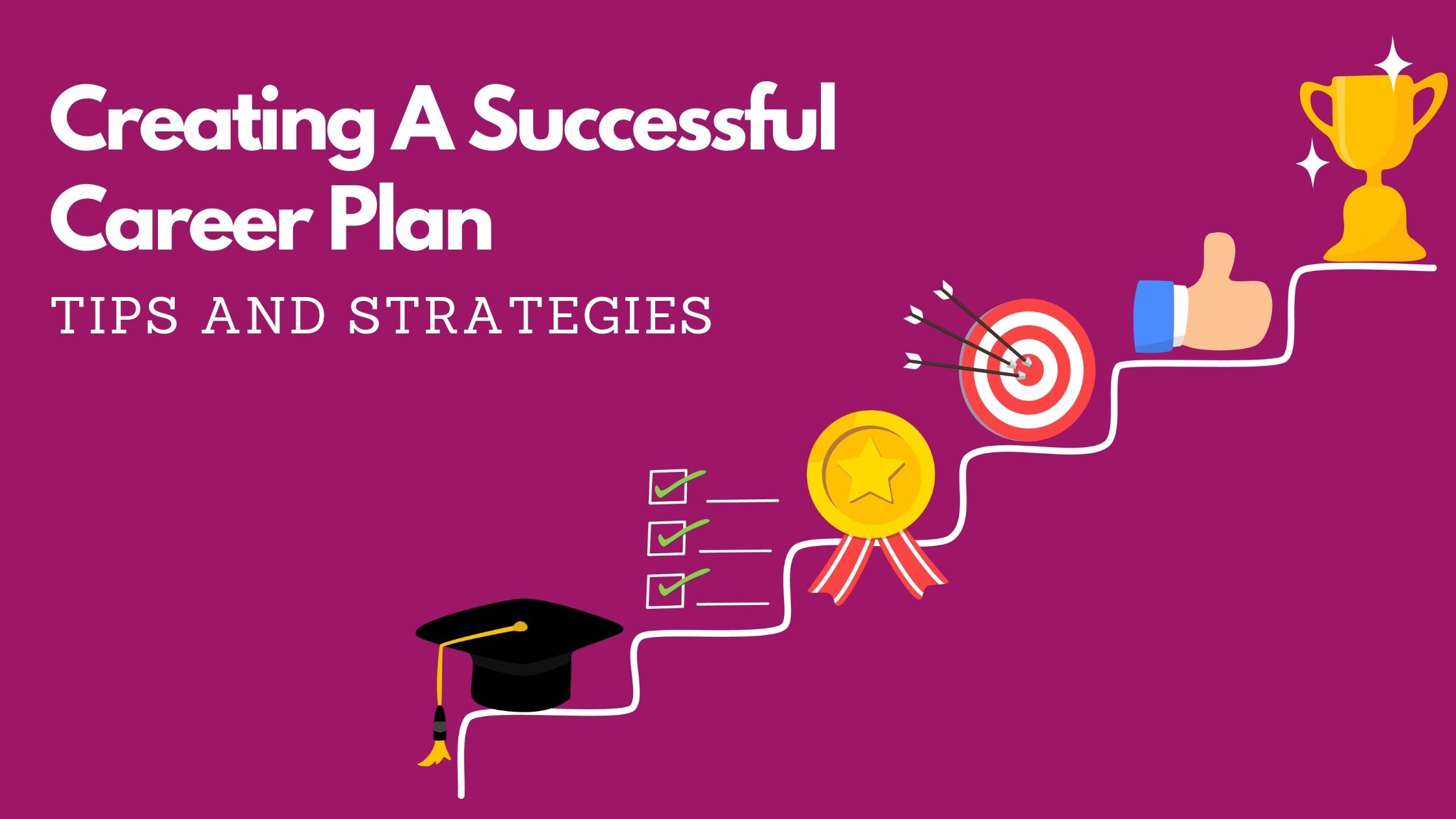 Creating A Successful Career Plan.jpg