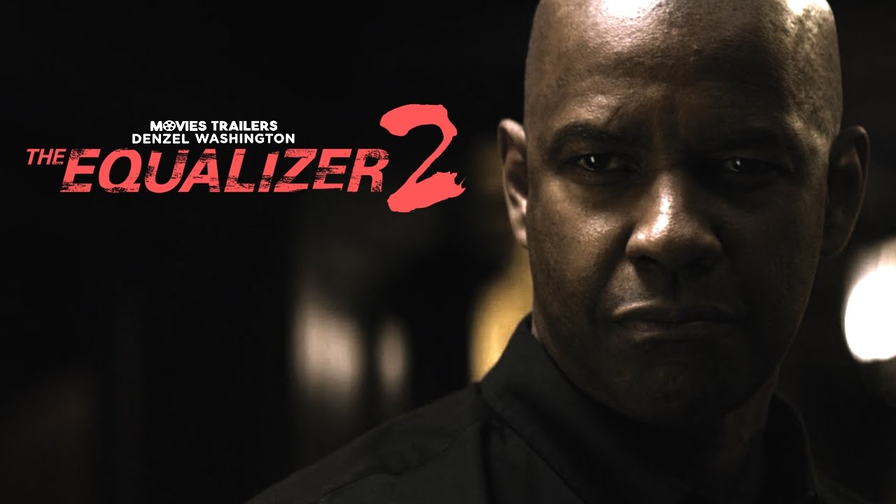 The Equalizer 2 Movie Review ( The Sequelizer) — Steemit