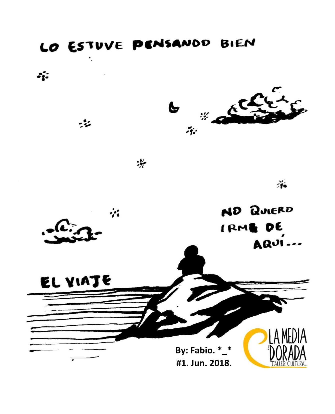 CÓMIC. El Viaje. by: Fabio. #1 Junio 2018.