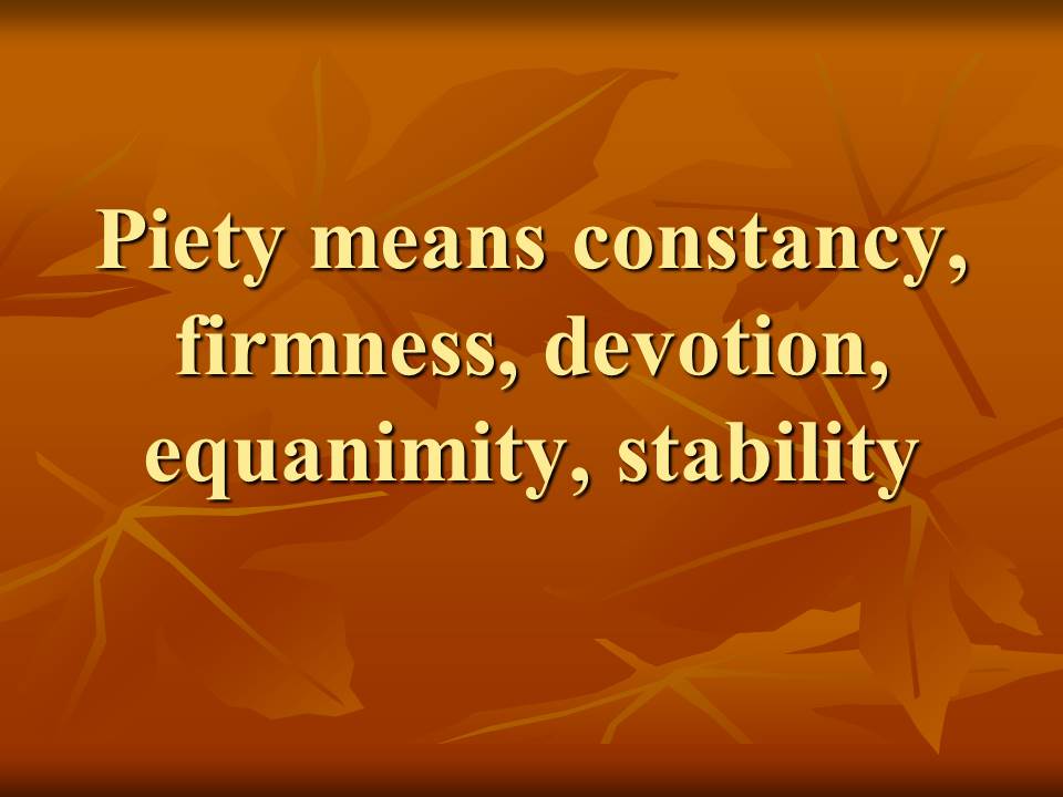 What means the spiritual gift of Piety in the bible.jpg