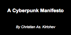 [重要文件] A Cyberpunk Manifesto