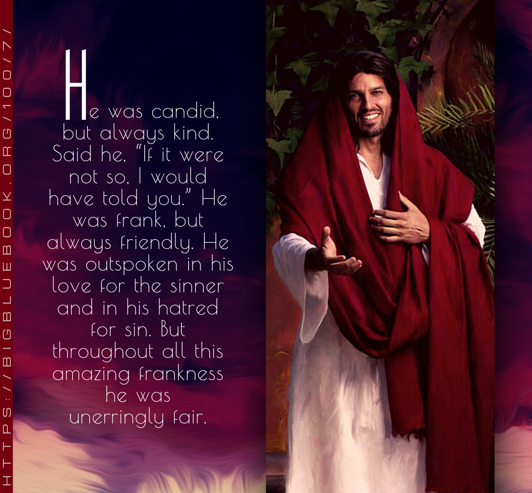 But throughout all this amazing frankness he was unerringly fair.png