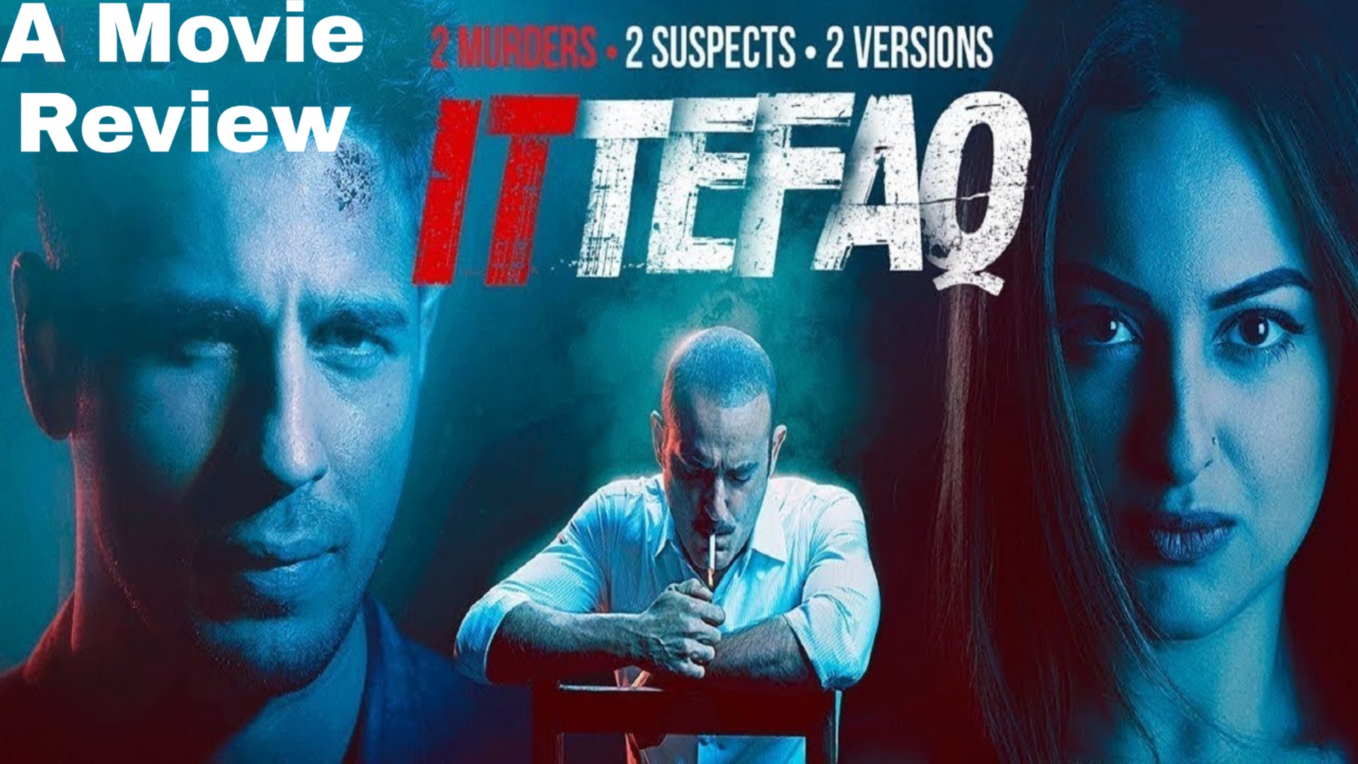 Подозреваемый 2 1. Ittefaq Full movie. Making of Ittefaq posters movies.