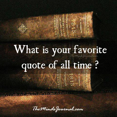 what-is-your-all-time-favorite-quote.jpg