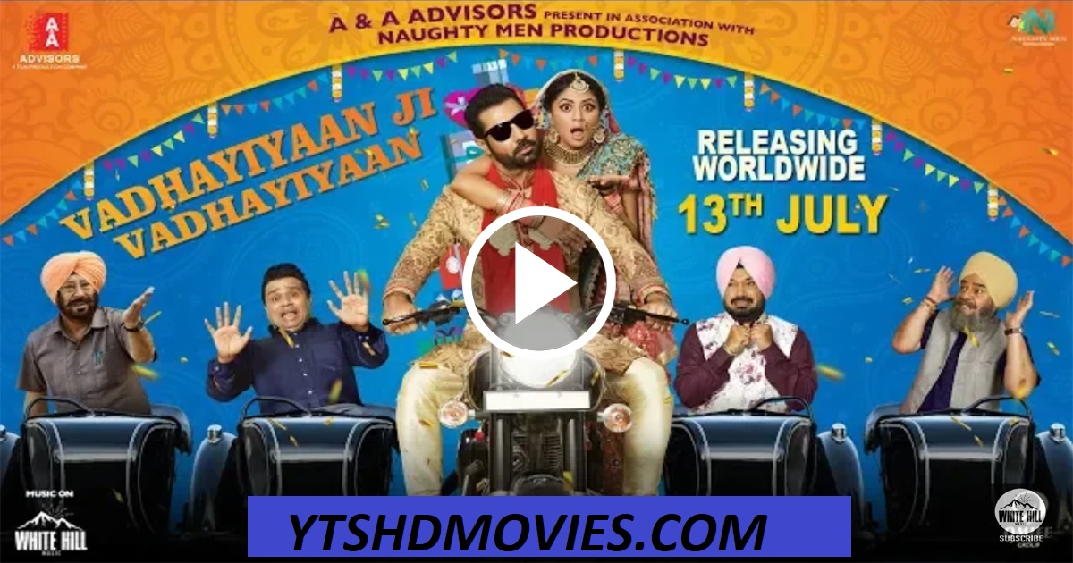 Vadhaiyan Ji Vadhaiyan (2018)  Full MOVIE FILMYWAP FREE DOWNLOAD TORRENT.jpg