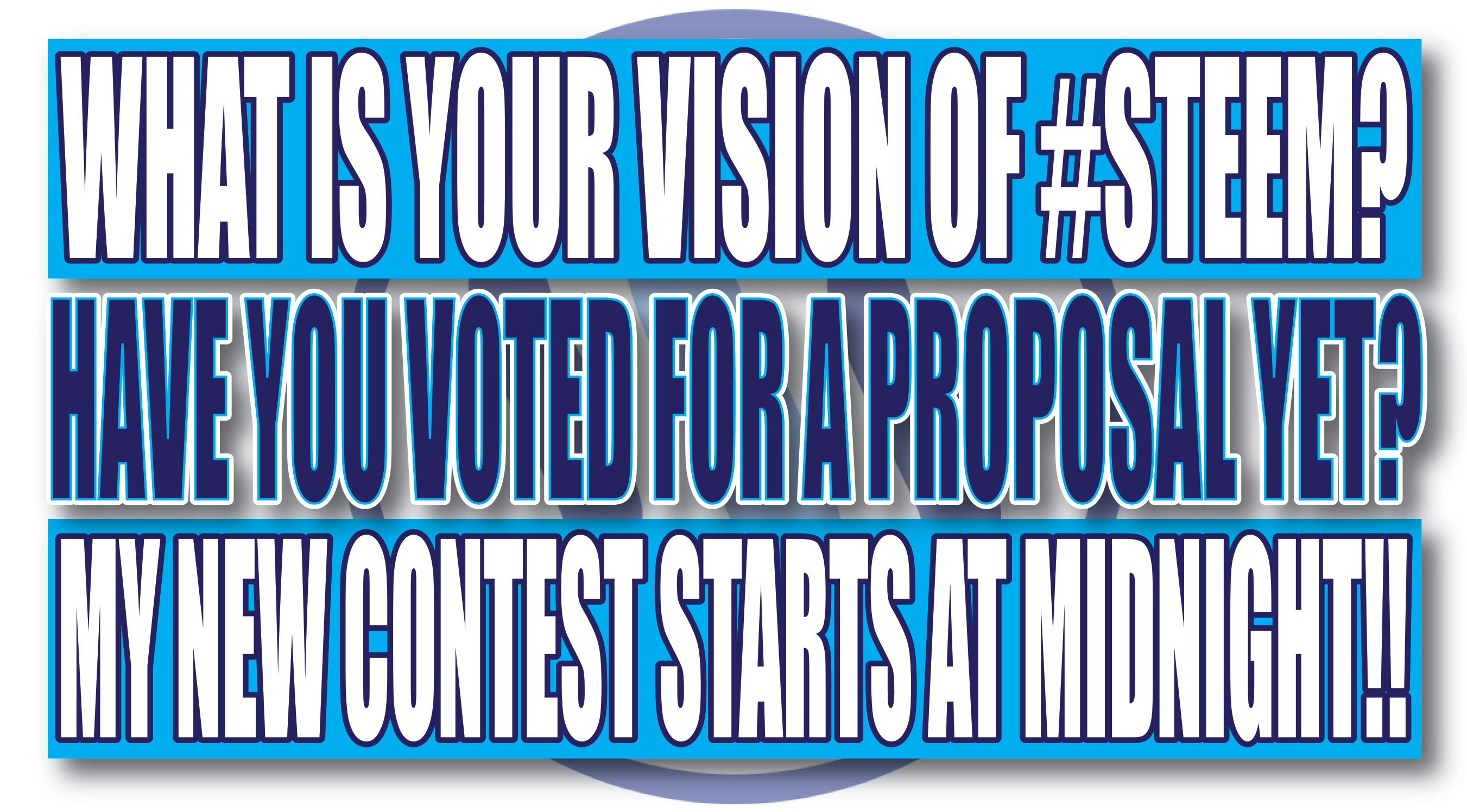 WHAT IS YOUR VISION OF STEEM.png
