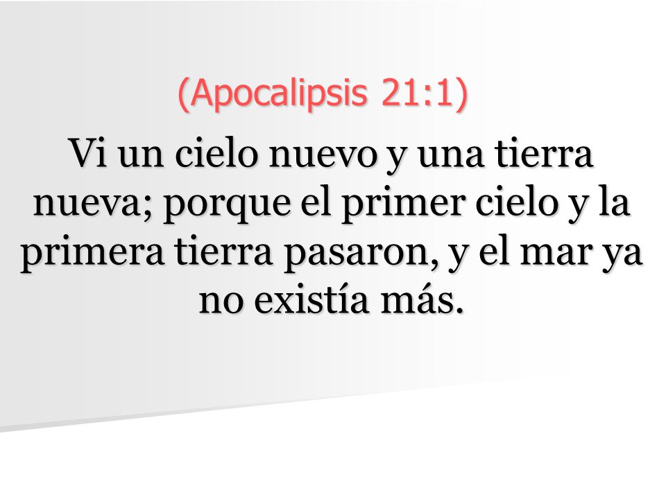 (Apocalipsis+21_1)+Vi+un+cielo+nuevo+y+una+tierra+nueva;+porque+el+primer+cielo+y+la+primera+tierra+pasaron,+y+el+mar+ya+no+existía+más..jpg