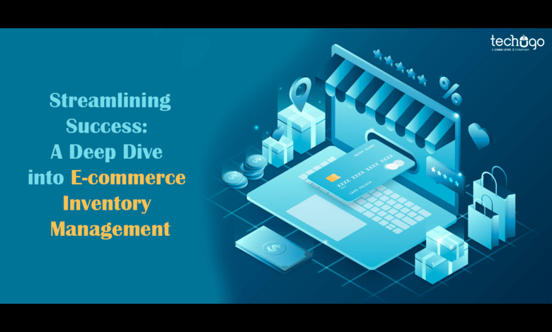 Streamlining-Success-A-Deep-Dive-into-E-commerce-Inventory-Management-1.png