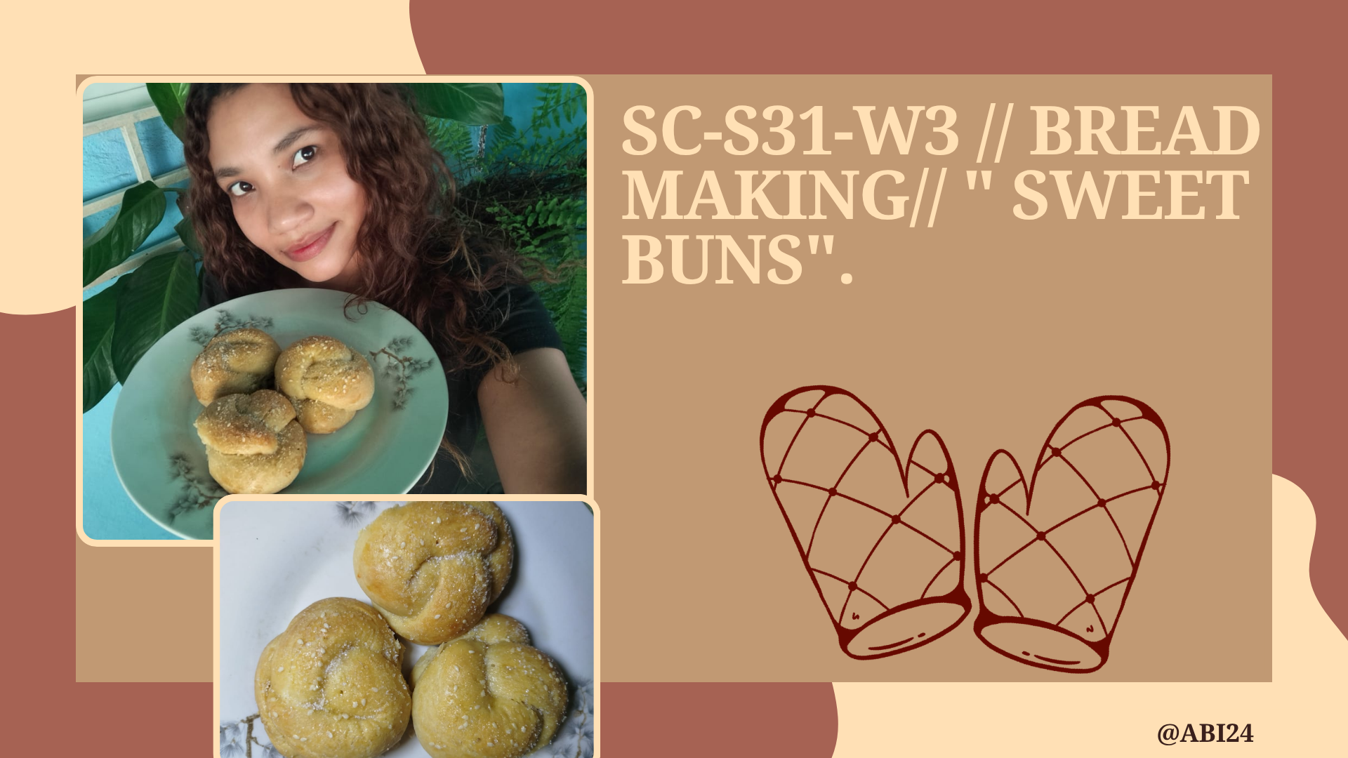 SC-S31-W3 // Bread Making// " Sweet Buns". Presentation.png