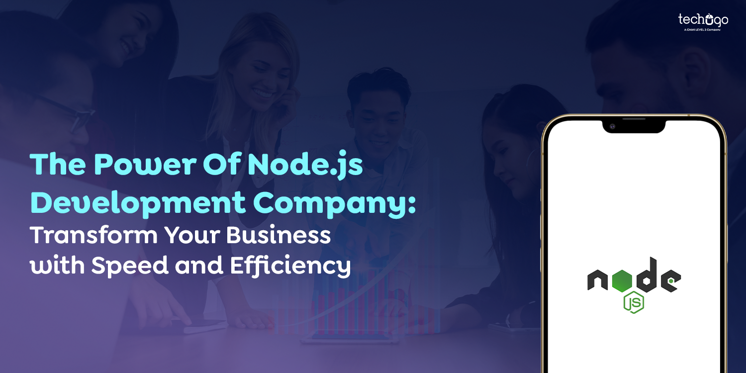 The Power Of Nodejs Development Company-Transform Your Business with Speed and Efficiency.png