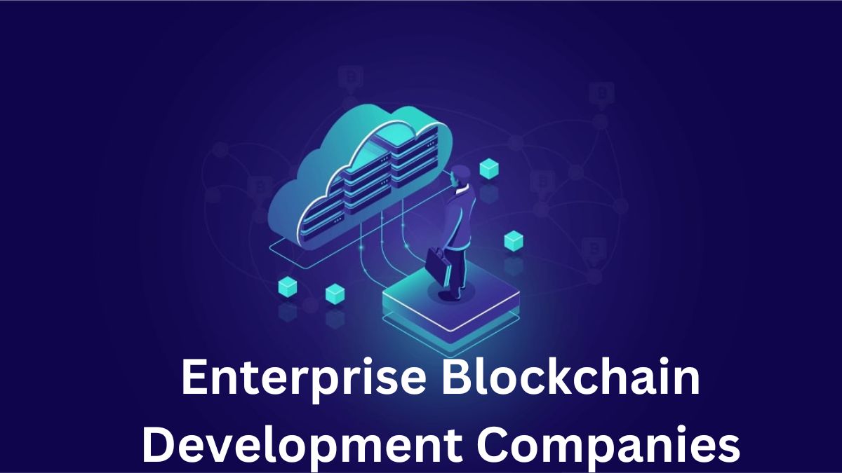 Enterprise Blockchain Development Companies.jpg