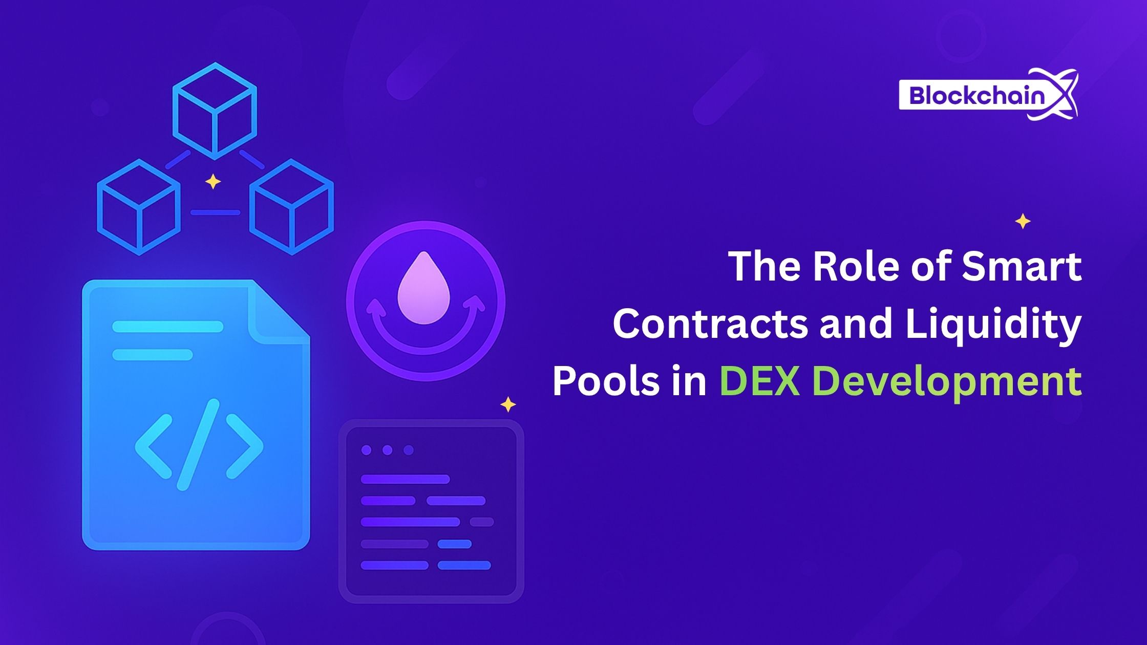 The Role of Smart Contracts and Liquidity Pools in DEX Development.jpg