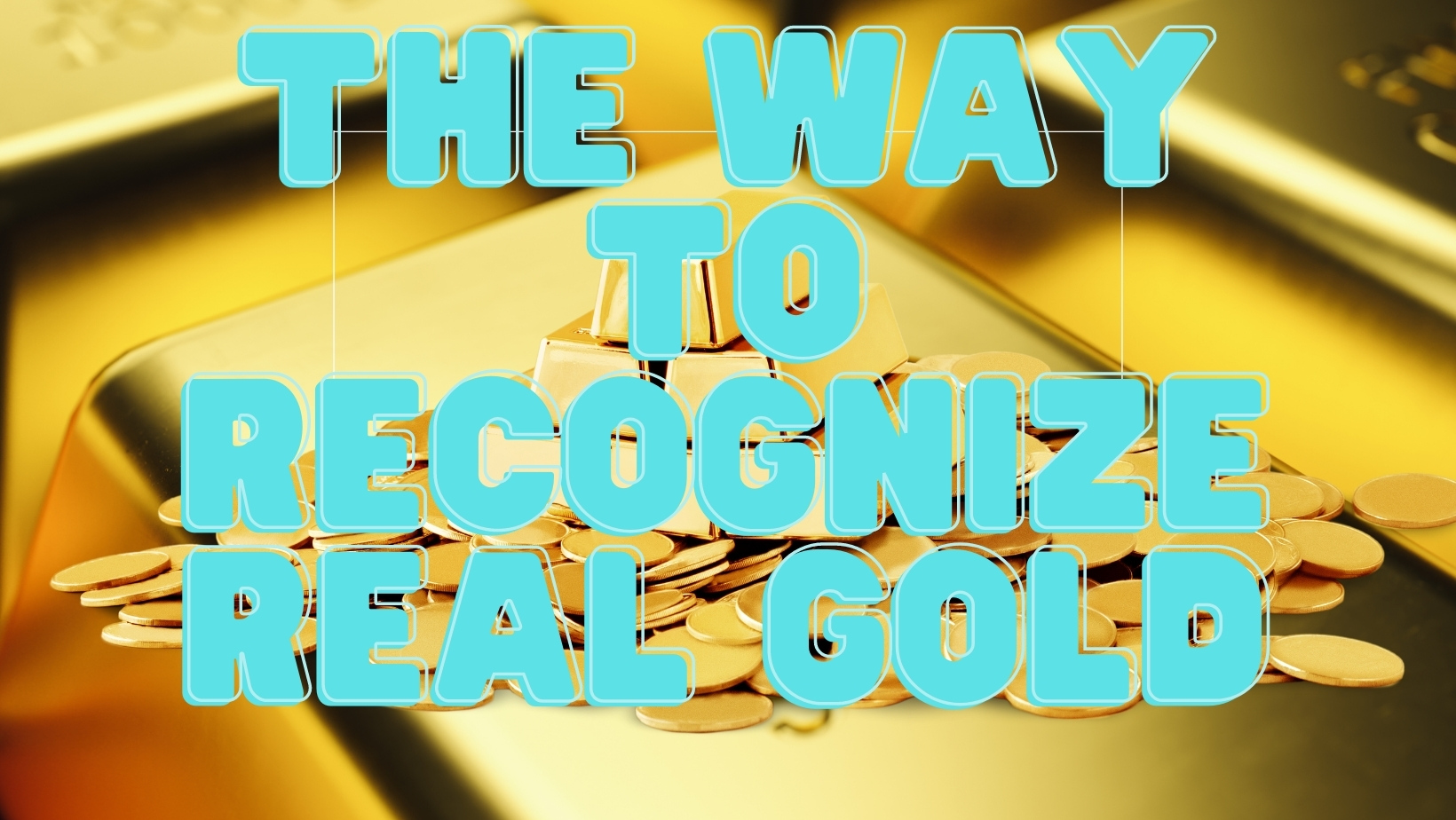The way to recognize real gold (4).jpg