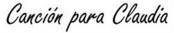 cancion para clñaudia.png