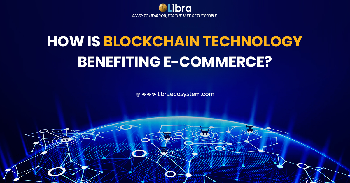 How is Blockchain Technology Benefiting E-commerce.jpg