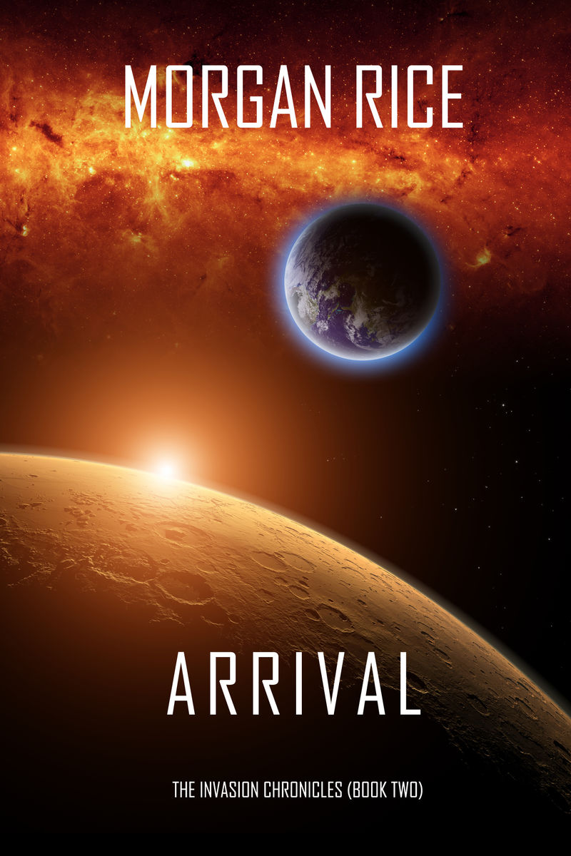 Arrival (The Invasion Chronicles—Book Two).jpg