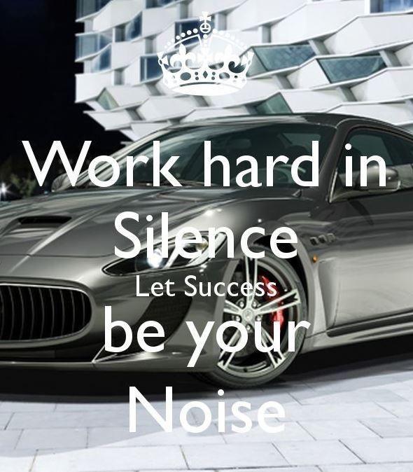 work hard in silence.jpeg