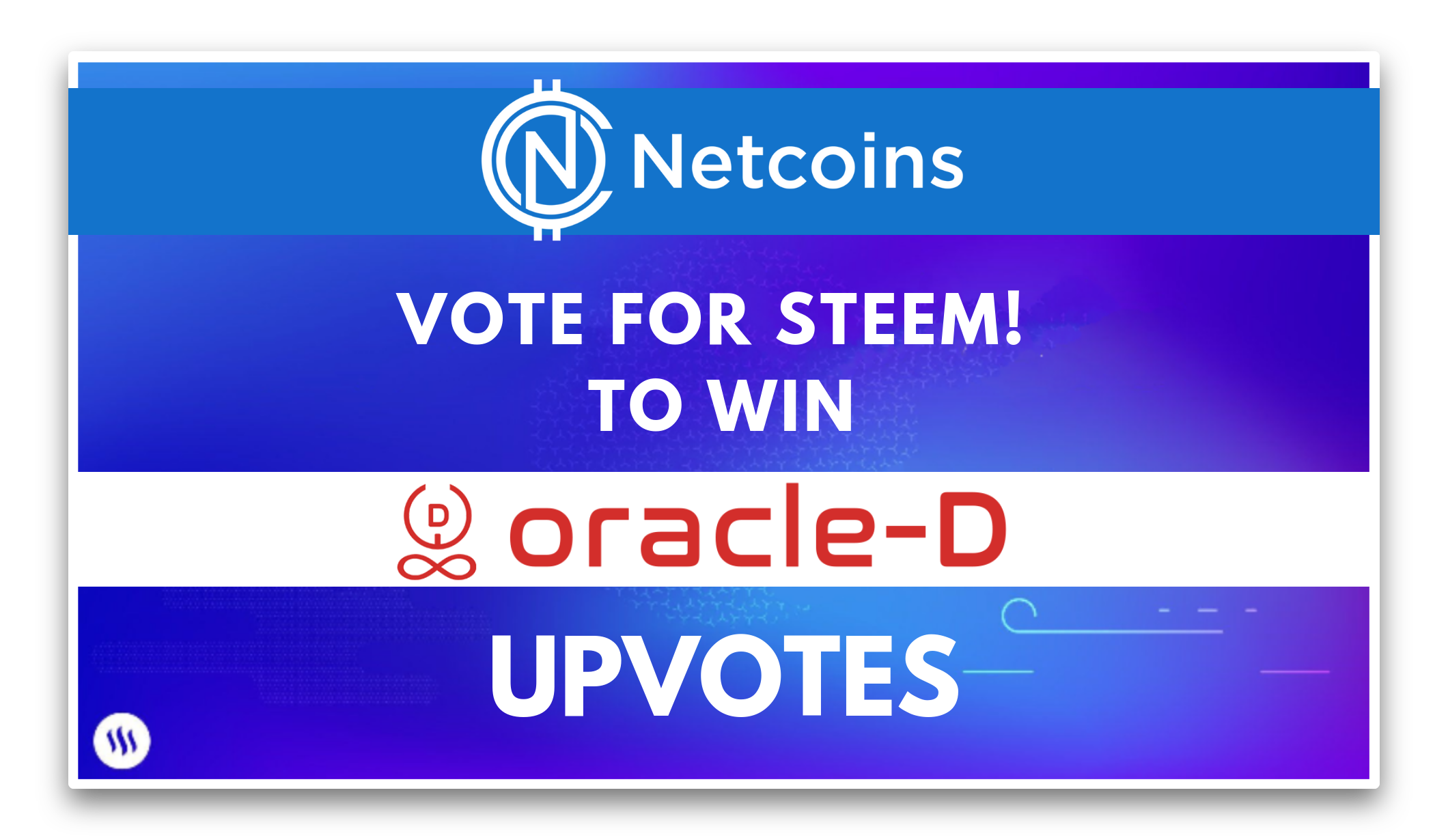 请为STEEM投票，让STEEM上NETCoins 并且得到 Oracle-D 的点赞（竞赛）