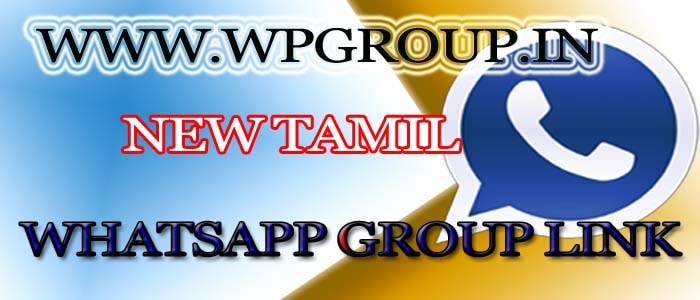 Tamil Whatsapp Group Link Tamil Whatsapp Groups Vikas07338