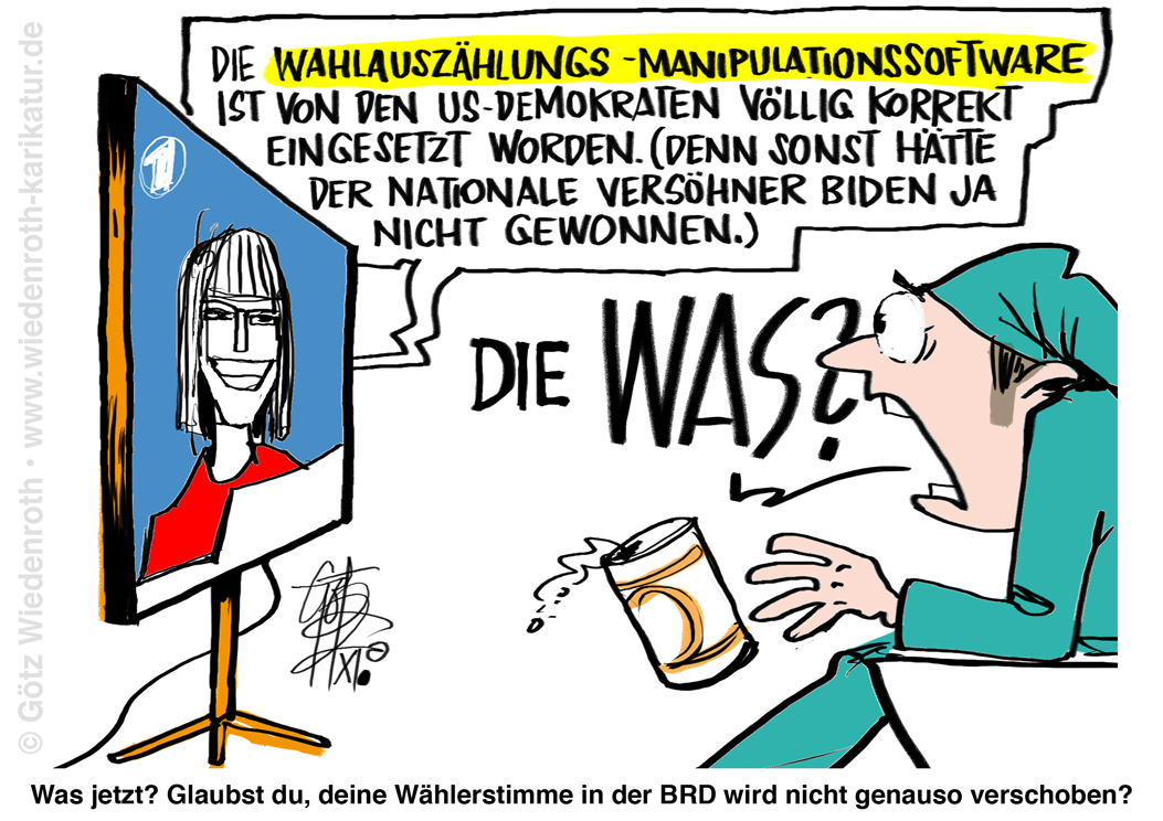 Die Wahlauszählungs-Manipulationssoftware ist von den US-Demokraten völlig korrekt eingesetzt worden. Denn sonst hätte Biden nicht gewonnen..jpg