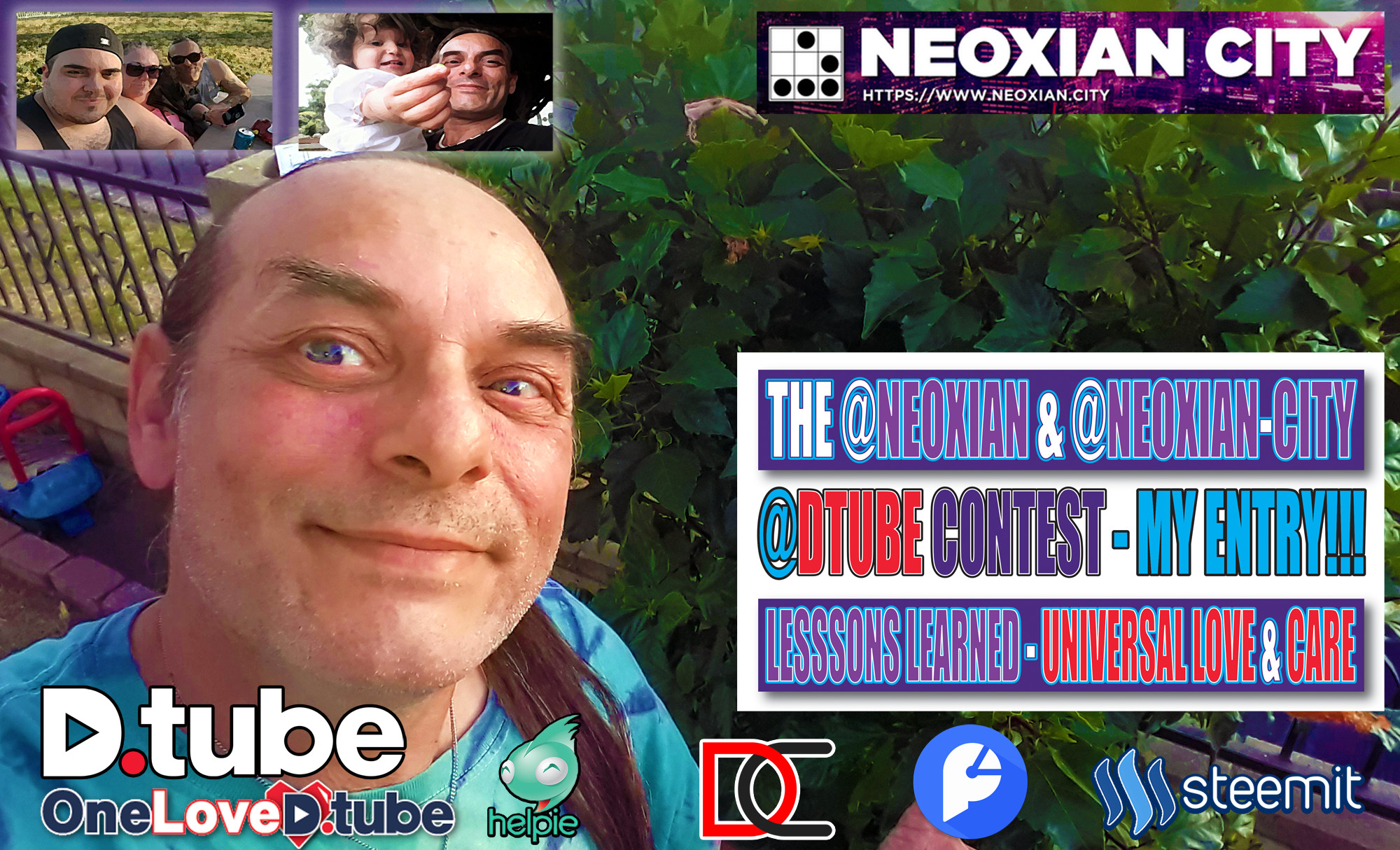 My Entry for the @neoxian, @neoxian-city @dtube Contest - Lessons Leaned - Universal Love & Care.jpg