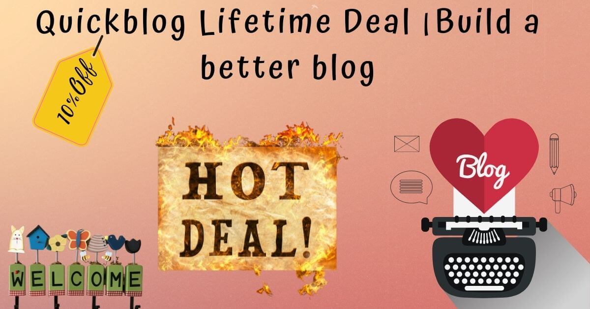 Quickblog Lifetime Deal।Build a better blog.jpg