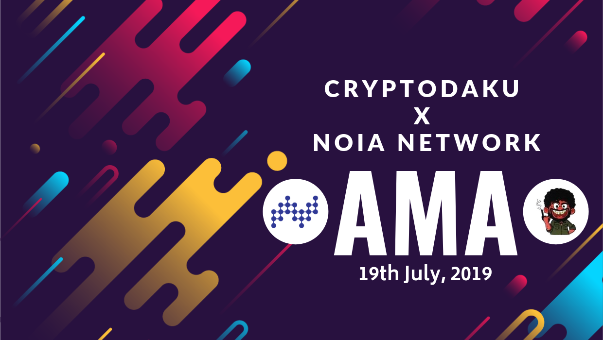 AMA CryptoDaku x Noia Network.png