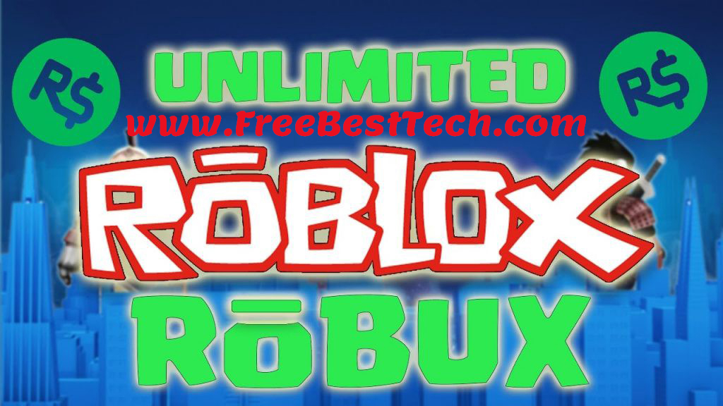 How To Get Unlimited Free Robux 2018