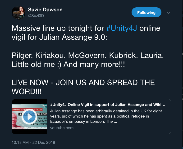 Suzie Dawson on Twitter Massive line up tonight for Unity4J online vigil for Julian Assange 9.0 Pilger. Kiriakou. McGovern. Kubrick. Lauria. Little old me And many more LIVE NOW JOIN US AND SPREAD THE WORD .png
