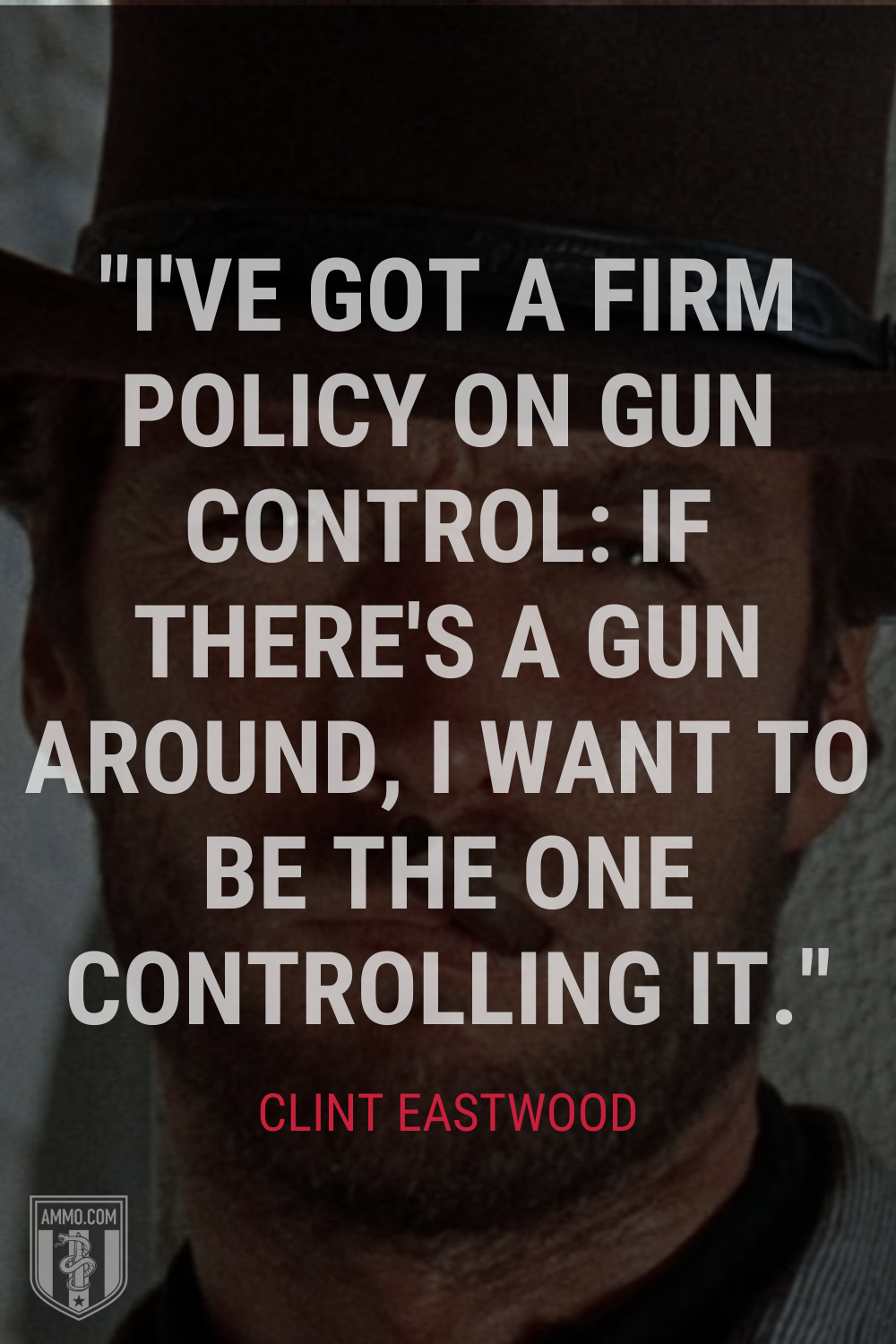 I've got a firm policy on gun control; If there's a gun around, I want to be the one controlling it..png