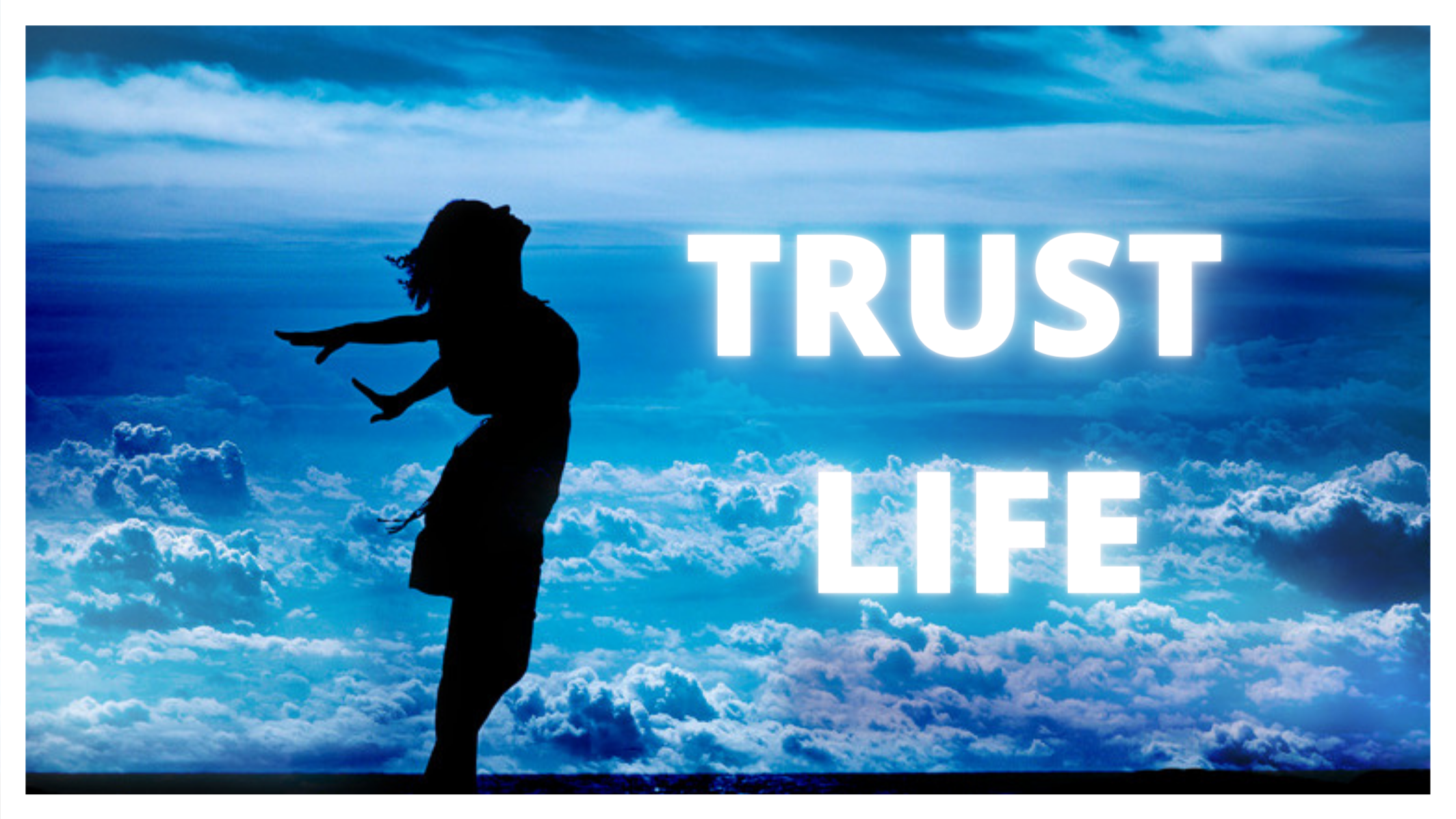 TRUST LIFE.png