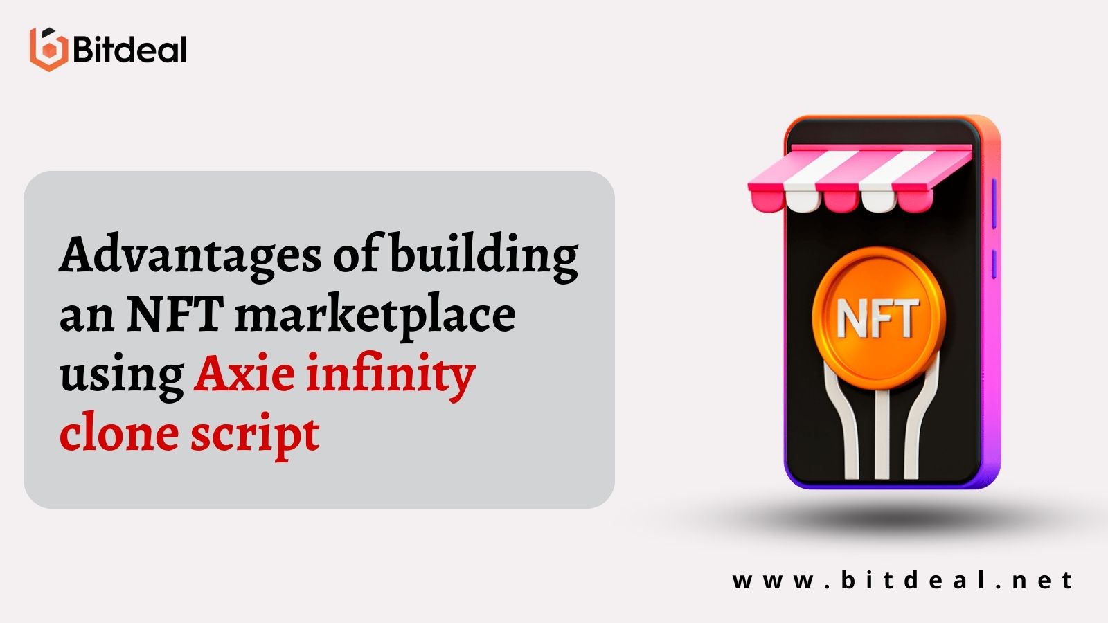 Advantages of building an NFT marketplace using Axie infinity clone script.jpg