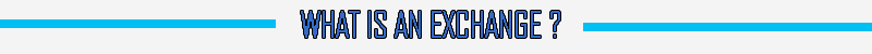 what is an exchange.jpg