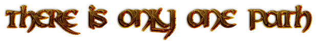 Cool%20Text%20-%20There%20is%20only%20one%20path%20294923769942063.png