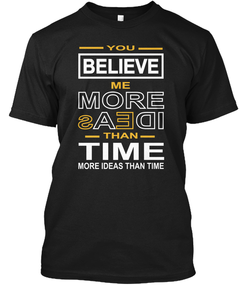 Believe me for much better. Believe футболка. Футболка make me believe. Футболка why do you believe me. Футболка no limits Power by.