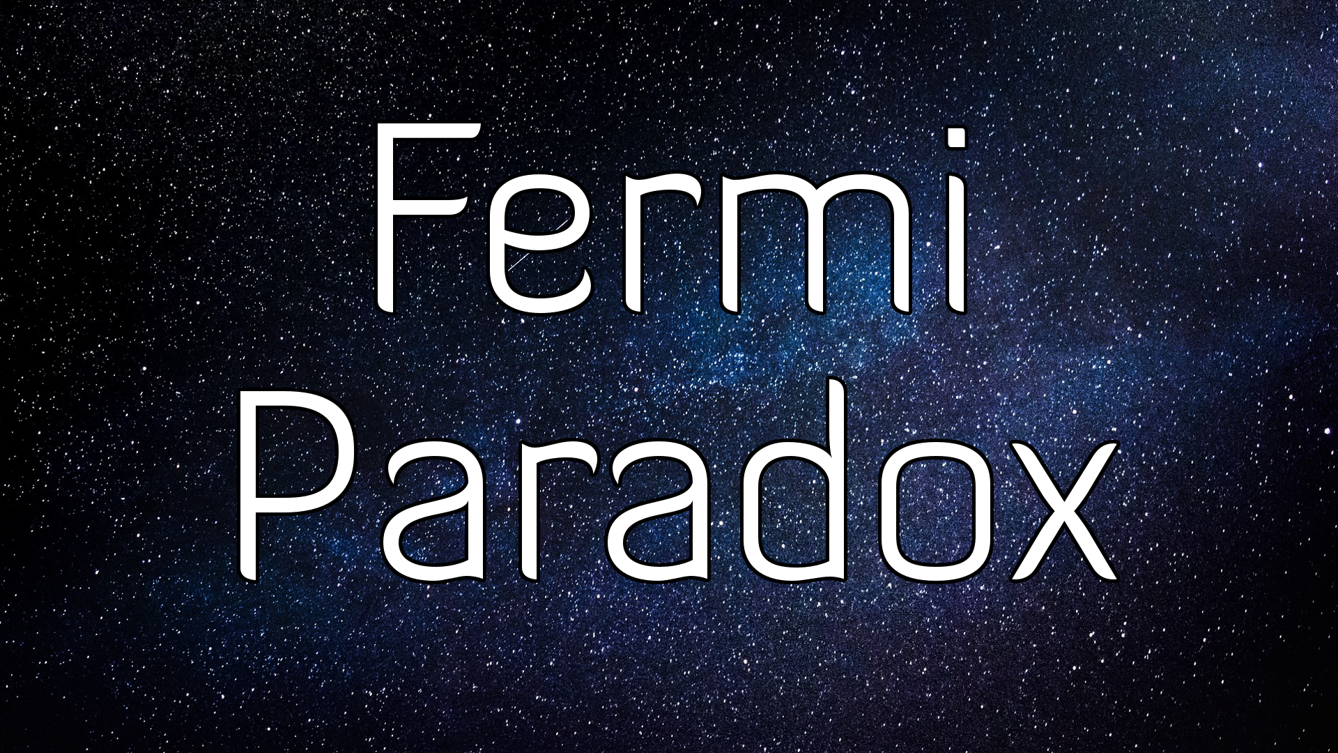 Парадокс ферми. The Fermi Paradox. Парадокс. Парадокс ферми картинки. Paradox is.