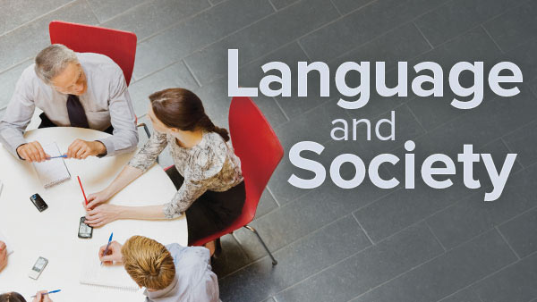 Язык и общество. Language and Society. Language in Society and Society in language. Language in Society Journal. Language and Culture change.