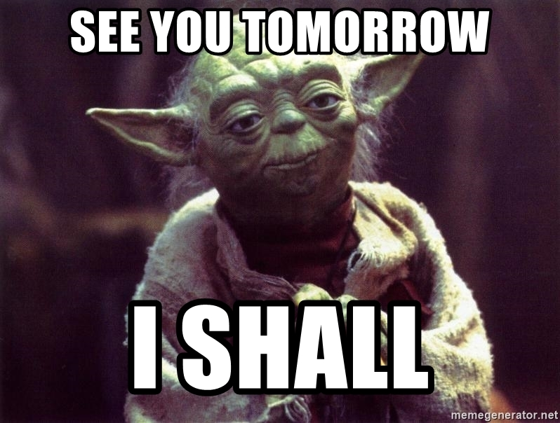 I can come tomorrow. Tomorrow Мем. See you tomorrow. Tomorrow Dark meme. I can see you tomorrow.