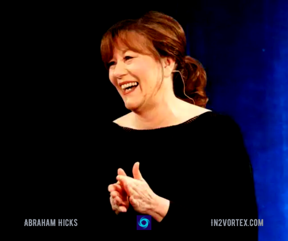 Abraham-Hicks- law of attraction, esther hicks, in2vortex.png