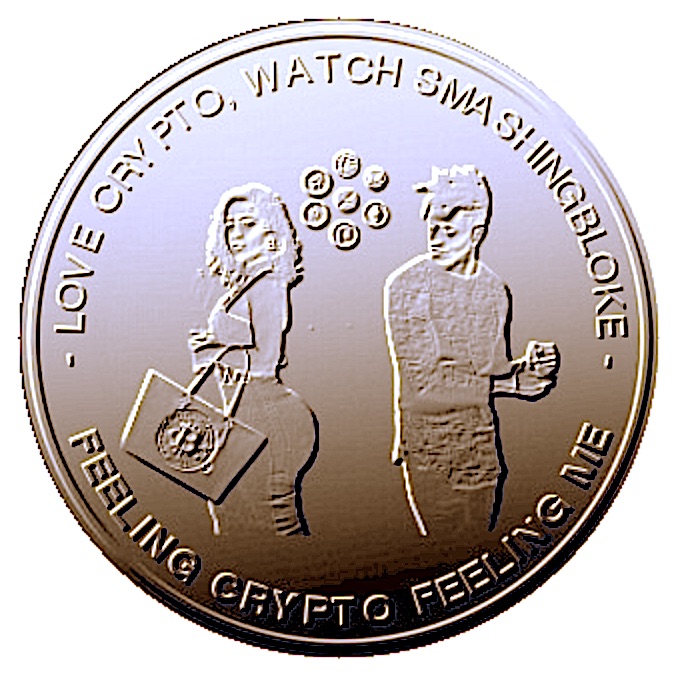 SmashingBlokeCoins_ThatArse_Feeling Crypto Feeling Me.jpg